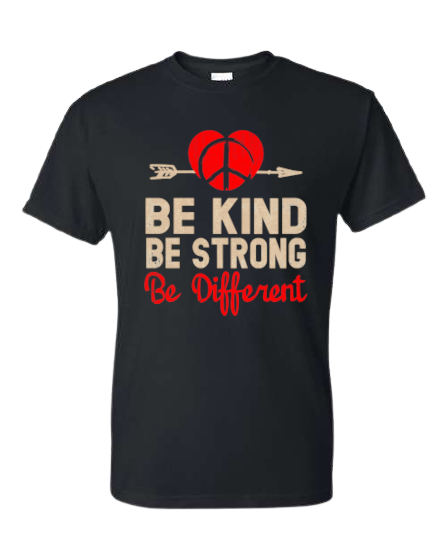 Be Kind | Be Strong | Be Different