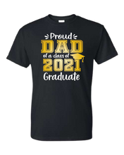 Load image into Gallery viewer, Graduation 2021 | Shirts
