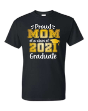 Load image into Gallery viewer, Graduation 2021 | Shirts
